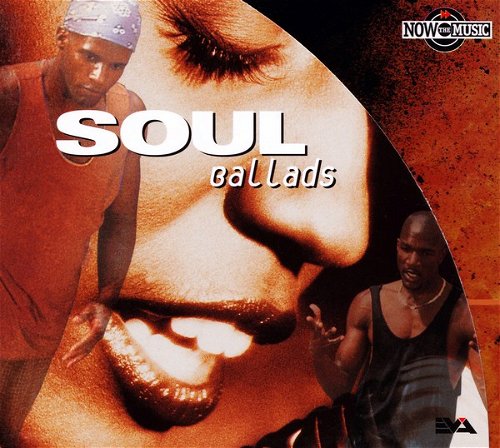 Various - Now The Music • Soul Ballads (CD)