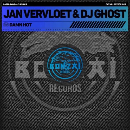 Jan Vervloet & DJ Ghost - Damn Hot (Bonzai) (MV)