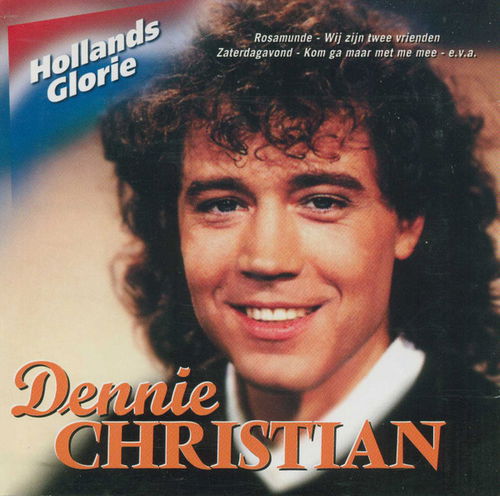 Dennie Christian - Hollands Glorie (CD)