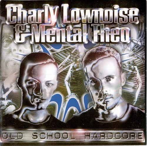 Charly Lownoise & Mental Theo - Old School Hardcore (CD)