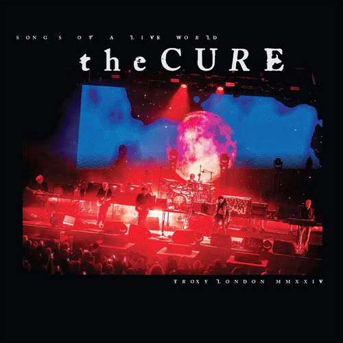 The Cure - Songs Of A Live World: Troxy London MMXXIV (Black Biovinyl) (LP)