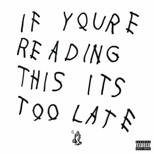 Drake - If You're Reading This It's Too Late (LP)