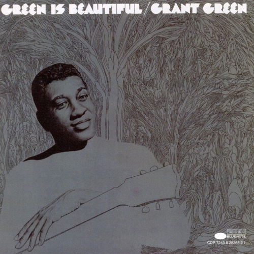 Grant Green - Green Is Beautiful (LP)