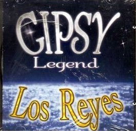 Los Reyes - Gipsy Legend (CD)