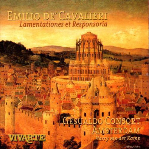 Emilio De' Cavalieri / Gesualdo Consort Amsterdam / Harry van der Kamp - Lamentationes Et Responsoria (CD)