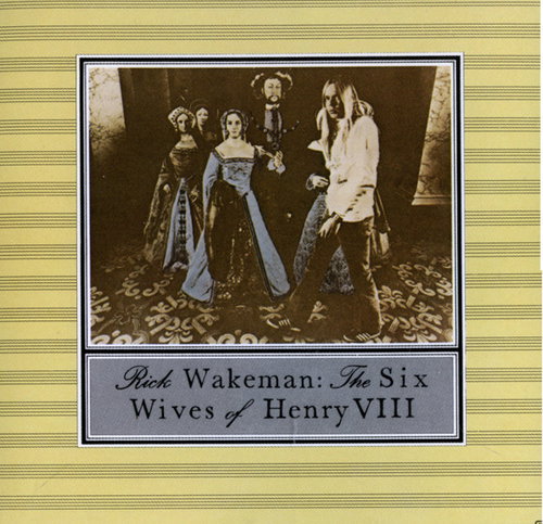Rick Wakeman - The Six Wives Of Henry VIII (CD)