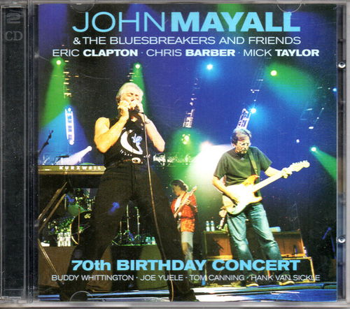 John Mayall & The Bluesbreakers - 70th Birthday Concert (CD)