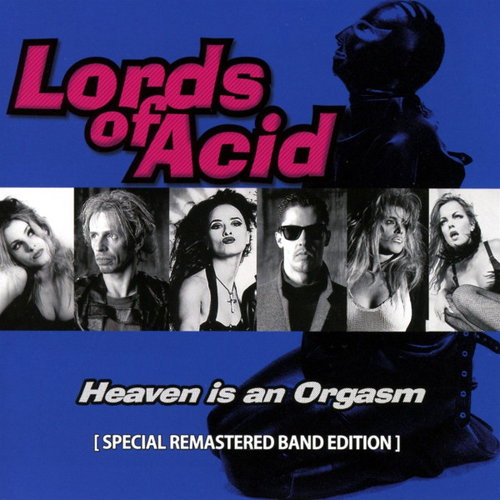 Lords Of Acid - Heaven Is An Orgasm (CD)