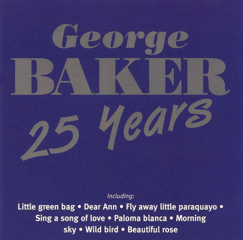 George Baker Selection - 25 Years (CD)