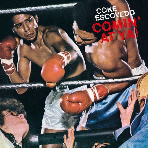 Coke Escovedo - Comin' At Ya! (LP)