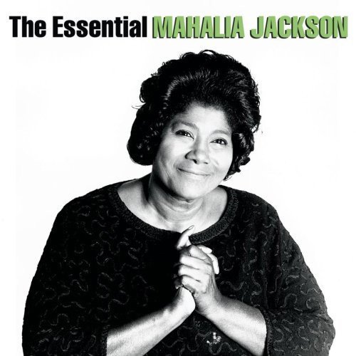 Mahalia Jackson - The Essential Mahalia Jackson (CD)