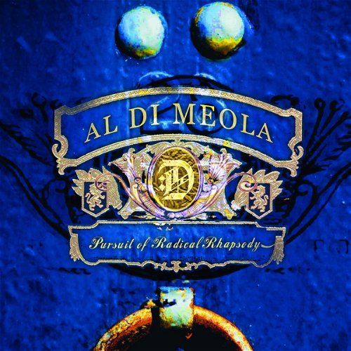 Al Di Meola - Pursuit Of Radical Rhapsody (CD)