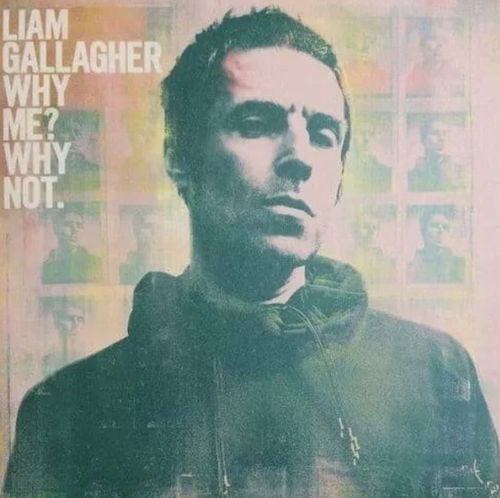 Liam Gallagher - Why Me? Why Not. (Green Vinyl) (LP)