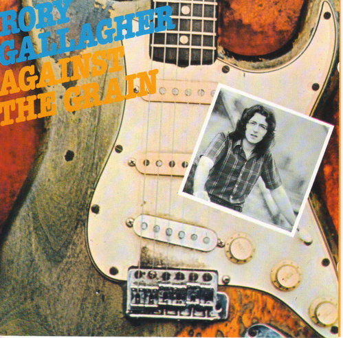 Rory Gallagher - Against The Grain (CD)