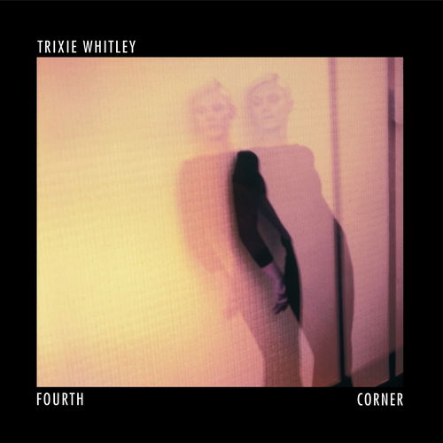 Trixie Whitley - Fourth Corner (Gold Coloured Vinyl) (LP)