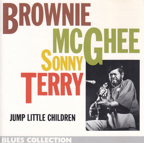 Sonny Terry & Brownie McGhee -  Jump Little Children (CD)