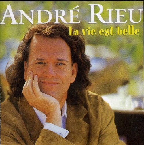 André Rieu - La Vie Est Belle (CD)