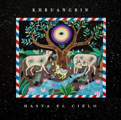 Khruangbin - Hasta El Cielo (LP)