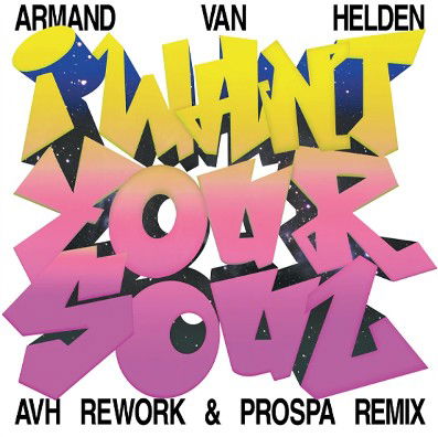 Armand Van Helden - I Want Your Soul (AVH Rework + Prospa Remix) (MV)