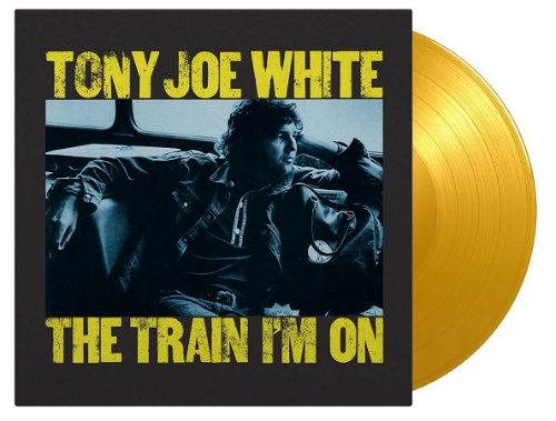 Tony Joe White - The Train I'm On (Yellow Vinyl) (LP)