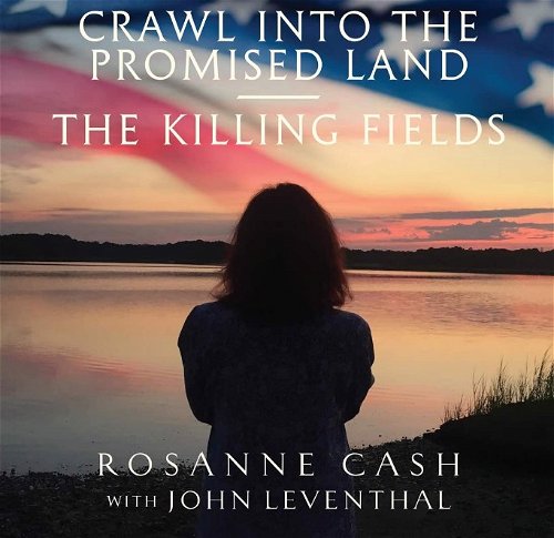 Rosanne Cash - Crawl Into The Promised Land (SV)