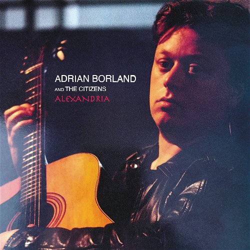 Adrian Borland And The Citizens - Alexandria (Transparent vinyl) RSD24 (LP)