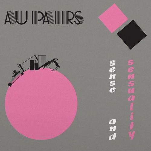 Au Pairs - Sense And Sensuality -Coloured Vinyl- (LP)