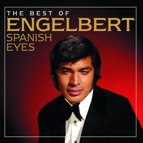Engelbert Humperdinck - Spanish Eyes: The Best Of Engelbert (CD)