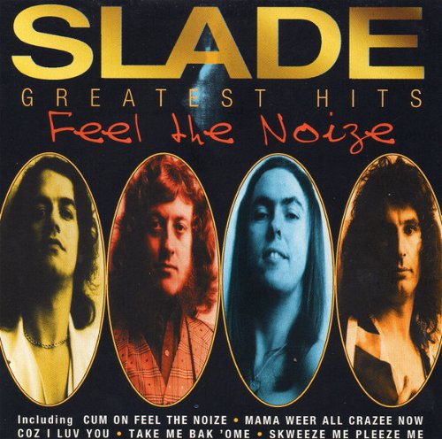 Slade - Greatest Hits (Feel The Noize) (CD)