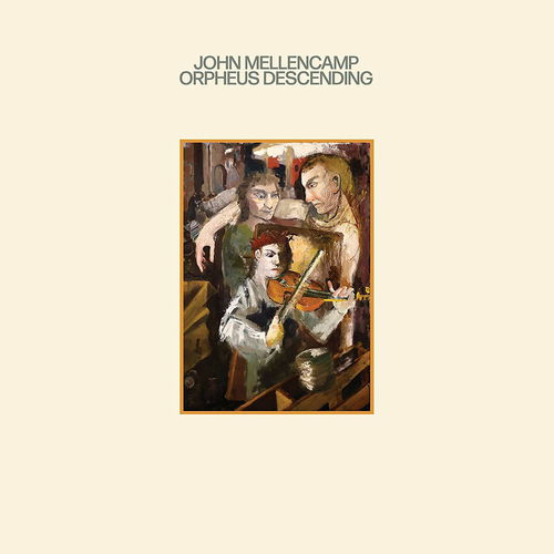 John Mellencamp - Orpheus Descending (LP)