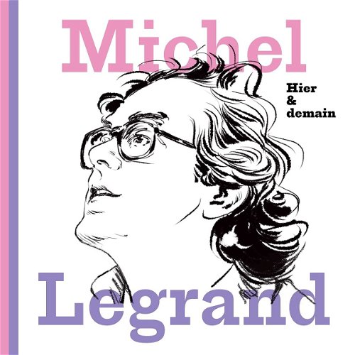 Michel Legrand - Hier & Demain (CD)