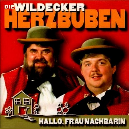 Die Wildecker Herzbuben - Hallo, Frau Nachbarin (CD)