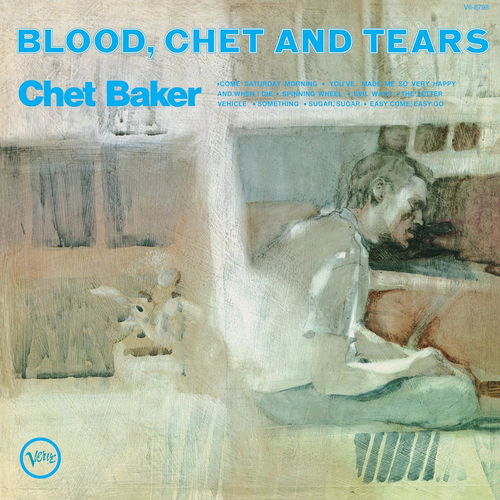 Chet Baker - Blood, Chet And Tears (Verve By Request) (LP)