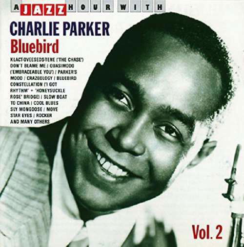 Charlie Parker - Bluebird (CD)
