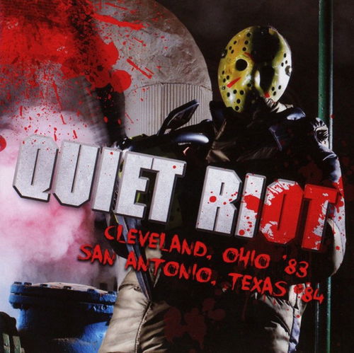 Quiet Riot - Live In Ohio '83 / Texas '84 (CD)