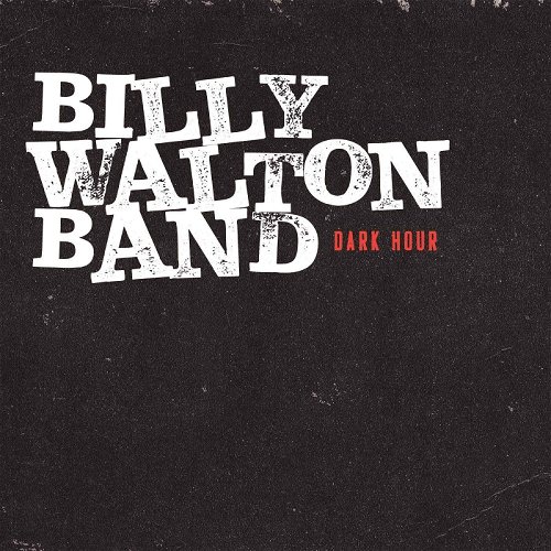 Billy Walton - Dark Hour (CD)