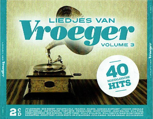 Various - Liedjes Van Vroeger Vol. 3 - 40 Nostalgische Hits (CD)