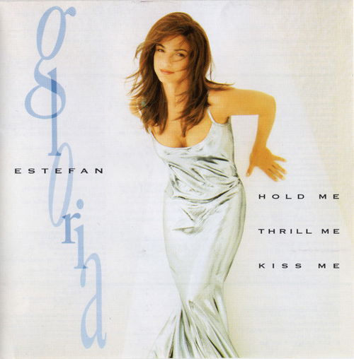 Gloria Estefan - Hold Me, Thrill Me, Kiss Me (CD)