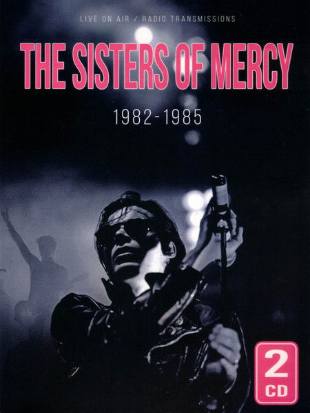 The Sisters Of Mercy - 1982 - 1985 - 2CD (CD)