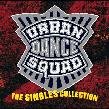 Urban Dance Squad - The Singles Collection (CD)