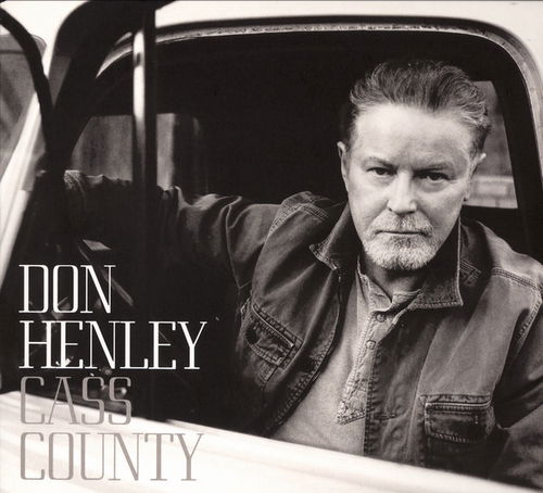 Don Henley - Cass County (CD)