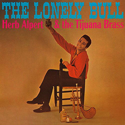 Herb Alpert & The Tijuana Brass - The Lonely Bull (CD)