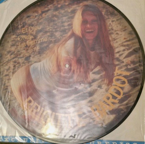 Brigitte Bardot - ...Et Dieu Crea La Femme... (Picture Disc) (LP)