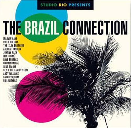 Various - Studio Rio Presents The Brazil Connection (CD)