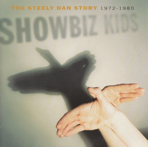 Steely Dan - Showbiz Kids (The Steely Dan Story 1972-1980) (CD)