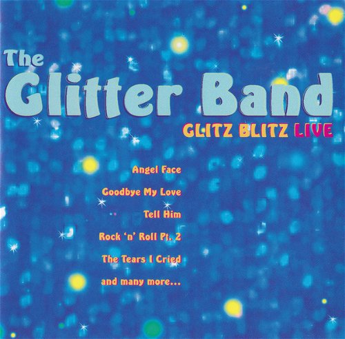 The Glitter Band - Glitz Blitz Live  (CD)