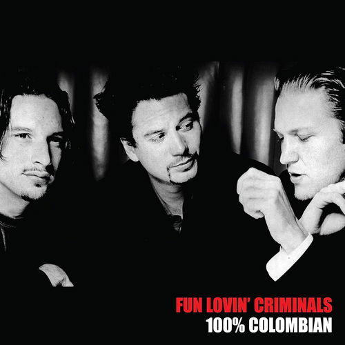 Fun Lovin' Criminals - 100% Colombian (LP)