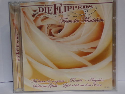 Die Flippers - Fremdes Mädchen (CD)