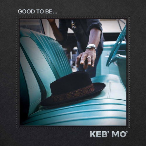 Keb' Mo' - Good To Be... (CD)