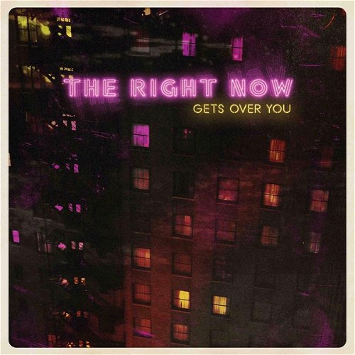 The Right Now - Gets Over You (CD)